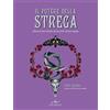 DE VECCHI LIVRE Il potere della strega. Libera il tuo istinto, la tua arte, la tua magia