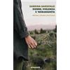 Novalogos Donne, violenza e 'ndrangheta. Metodi, storie e politiche. Ediz. integrale