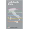 Touring Club Italiano Guida rapida d'Italia. Nuova ediz. (Vol. 1-5)