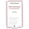 Passigli Ponti sdarrupatu. Il crollo del ponte Alfredo Panetta