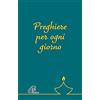 Paoline Editoriale Libri Preghiere per ogni giorno