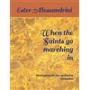 Independently published When the Saints go marching in: arrangiamento per orchestra scolastica