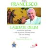 San Paolo Edizioni Laudate Deum. Esortazione apostolica a tutte le persone di buona volontà sulla crisi climatica