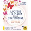 Macro Edizioni Il potere e la magia della gratitudine