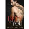 Tracy Lorraine Defy You