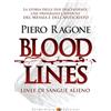 Verdechiaro Bloodlines. Linee di sangue alieno. La storia delle due discendenze che preparano l'avvento del messia e dell'anticristo