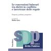 FrancoAngeli Le concessioni balneari tra diritti in conflitto e incertezze delle regole. Progressi, problemi, prospettive
