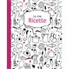 Independently published Le Mie Ricette. Ricettario scrivibile per 100 ricette. Versione BASE (8x10 = 20x25cm) | Ico pink: Schede-ricetta su pagina singola