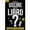 SOLV Riuscirai ad uscire da questo libro?: Libro Escape Room per adulti con enigmi e rompicapo interattivi da risolvere da soli o in compagnia