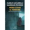 Solferino Nero come il terrore. Storia dell'omicidio nel medioevo