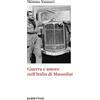 RUBBETTINO Guerra e amore nell'Italia di Mussolini