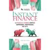Gribaudo Instant finance. La finanza e l'economia semplici, comprensibili, indispensabili. Per tutti