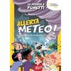 White Star Publishers Allerta meteo! La scienza a fumetti. Alla scoperta dei fenomeni più estremi. Ediz. a colori