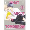 Star Comics What about tomorrow. Ashita wa docchida! (Vol. 5)