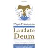 Messaggero di Sant'Antonio Laudate Deum. Esortazione apostolica a tutte le persone di buona volontà sulla crisi climatica
