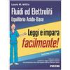 Piccin-Nuova Libraria Fluidi ed elettroliti. Equilibrio acido-base