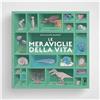 Le meraviglie della vita