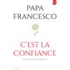 C'est la Confiance