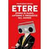 Altreconomia Etere. Storie di rado, antenne e frequenze dal mondo