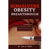 Tina R Cobbs Semaglutide- Obesity Breakthrough (Tascabile)