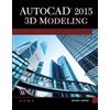Autocad 2015 3D Modeling Book NUOVO
