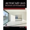 Autocad 2015 Beginning And Intermed Book NUOVO