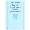 Raffaello Cortina Editore Trattato di psicologia della personalità e delle differenze individuali