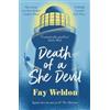 Fay Weldon Death of a She Devil (Tascabile)