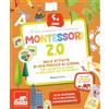 GRIBAUDO Montessori 2.0. Dalle attività di vita pratica al coding. Tanti giochi per allenare le intelligenze del tuo bambino. 5+ anni. Con 60 adesivi