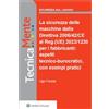 Wolters Kluwer Italia La sicurezza delle macchine dalla Direttiva 2006/42/CE al Reg. UE 2023/1230 per i fabbricanti: aspetti tecnico-burcratici, con esempi pratici