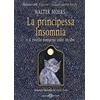 Salani La principessa Insomnia e il rovello notturno color incubo