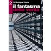 Agenzia X Il fantasma della verità. Quarant'anni con Philip K. Dick