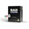 Rocco Giocattoli Bad Choises gioco di società Ver.Italiana di Rocco Giocattoli