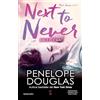 Newton Compton Editori Mai e poi mai. Next to never. The Fall Away Series
