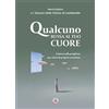 Qualcuno bussa al tuo cuore