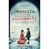 Newton Compton Editori La ragazza che scriveva romanzi d'amore ad Auschwitz