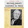 Audino Recitare davanti alla macchina da presa