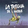 Donzelli La tregua di Natale. Ediz. a colori