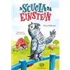 Einaudi Ragazzi A scuola da Einstein. Ediz. a colori