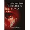 ALEMAR S.A.S. Il significato occulto del sangue (tradotto)