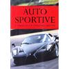 GRIBAUDO Auto sportive. L'ebbrezza a quattro ruote. Ediz. illustrata