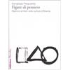 MARSILIO Figure di pensiero. Opere e simboli nelle culture d'Oriente