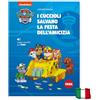 FABA PAW Patrol: I Cuccioli salvano la festa dell'amicizia. Libro con Audiolibro FABA