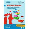 Loescher Grammatica. Le regole del gioco. Partiamo insieme! Per la Scuola media (Vol. 2)
