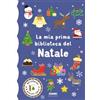 Fabbri La mia prima biblioteca di Natale. Ediz. a colori