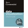 Egea Data visualization. Grafici, dashboard e mappe con Python, R e Open Data. Con Digitabook