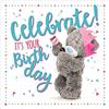 Me To You Tatty Teddy - Biglietto di auguri per compleanno 3D lenticolare, 15,2 x 15,2 cm, collezione ufficiale