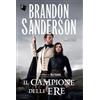 MONDADORI Il campione delle ere. Mistborn (Vol. 3)