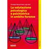 Giunti Psicologia.IO La valutazione psicologica e psichiatrica in ambito forense