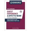 Flaccovio Dario Guest experience a effetto wow! Nel mercato extralberghiero. Stupisci piacevolmente i tuoi ospiti: li renderai impazienti di raccontare la loro esperienza, premiarla con 5 stelle e…tornare!